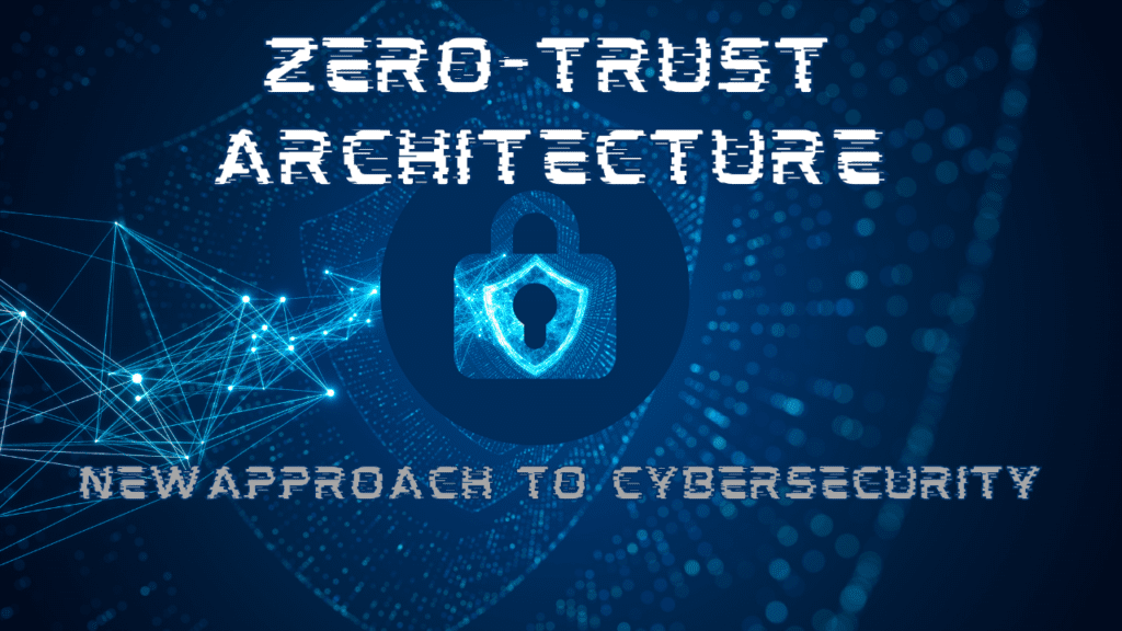 Zero Trust Architecture
